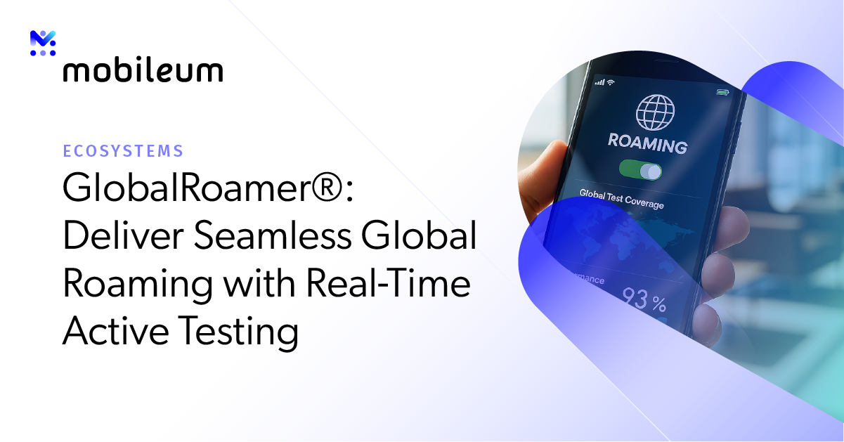 GlobalRoamer® – Mobileum - Active Intelligence