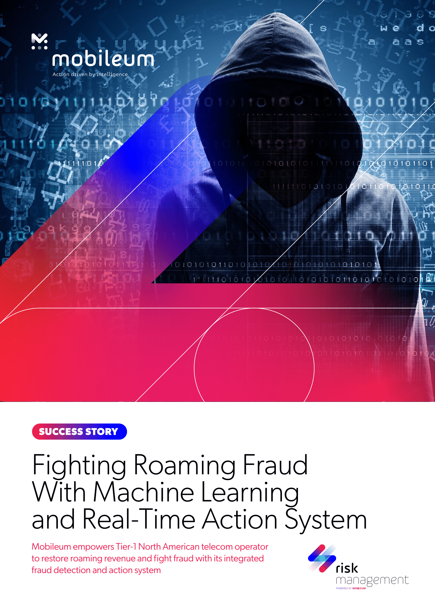 Fighting Roaming Fraud With Machine Learning and Real-Time Action System