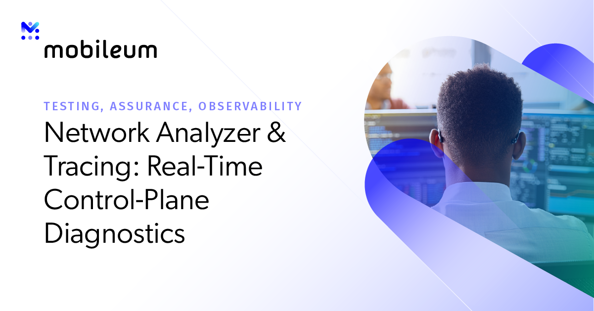 Network Analyzer & Tracing – Mobileum - Active Intelligence