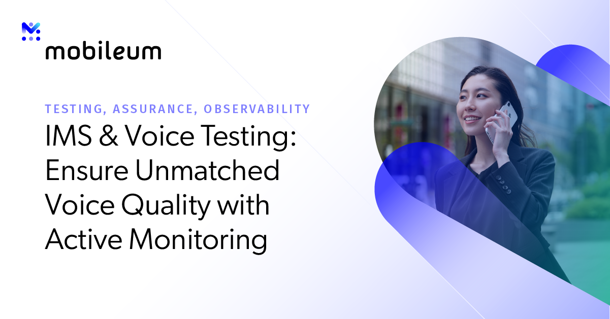 IMS & Voice Testing – Mobileum - Active Intelligence